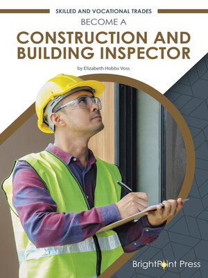 cover image of Become a Construction and Building Inspector